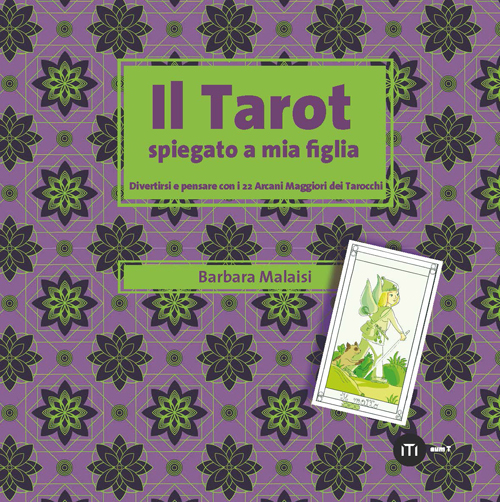 Il Tarot spiegato a mia figlia