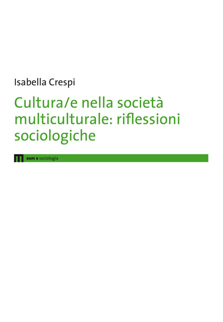 Cultura/e nella società multiculturale: riflessioni sociologiche